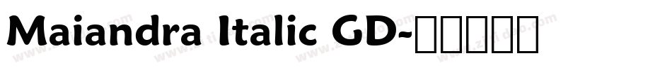 Maiandra Italic GD字体转换